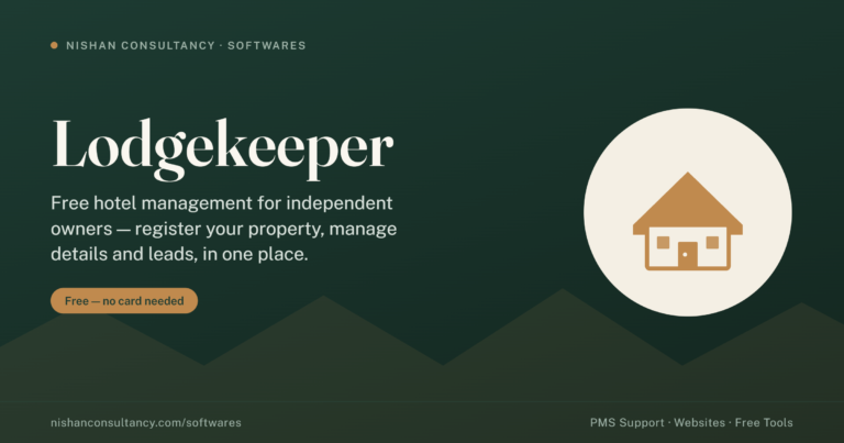 Lodgekeeper, a free hotel management tool for independent owners, by Nishan Consultancy