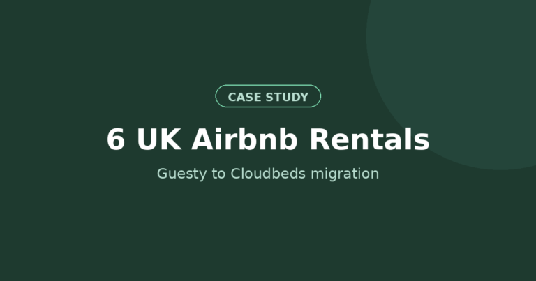 UK Airbnb rentals case study: Guesty to Cloudbeds migration